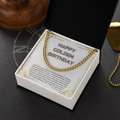 Happy Golden Birthday - Perfect Gift for Him - Cuban Link Chain