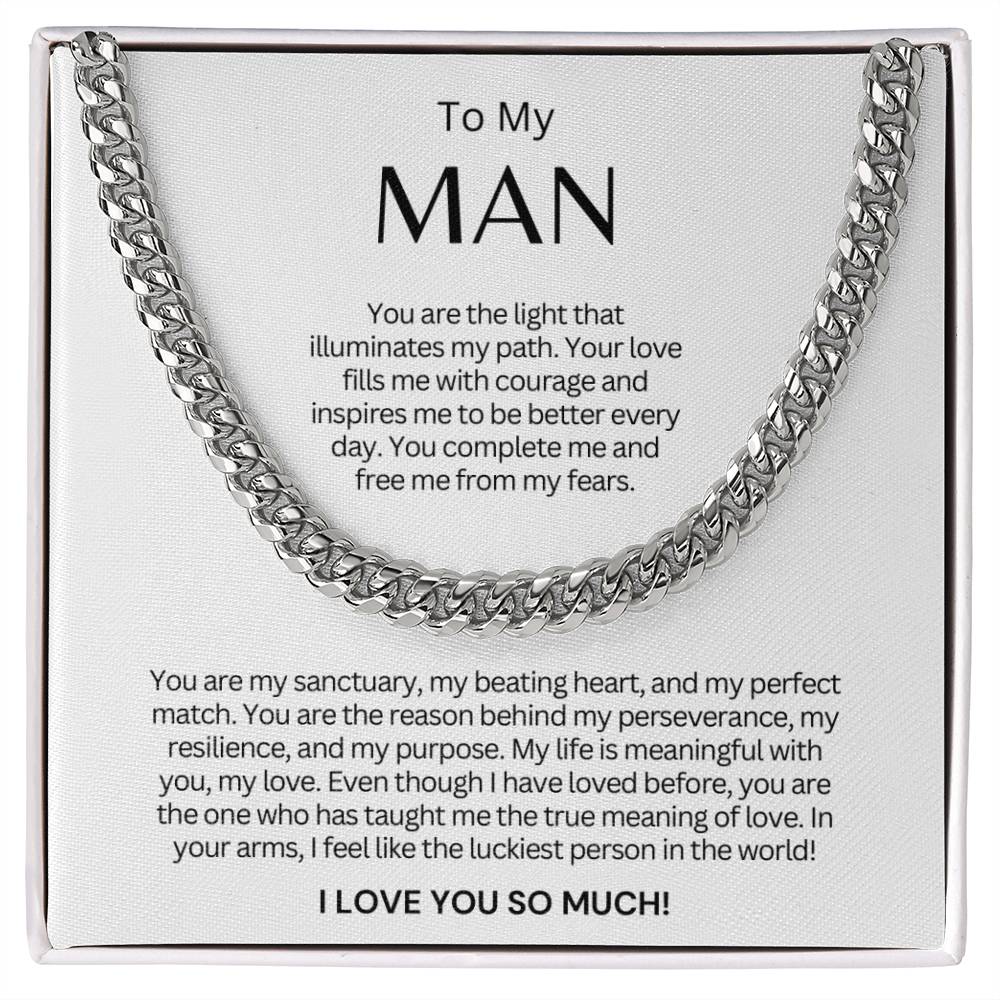 TO MY MAN - Cuban Link Chain Necklace Gift - You Are The Light That Illuminates Me