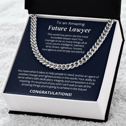 To An Amazing Future Lawyer - Graduation Gift for Him - Cuban Link Chain