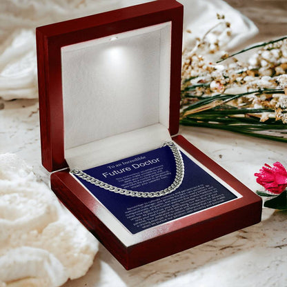 To an Incredible Future Doctor - Graduation Gift for Him - Cuban Link Chain