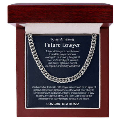 To An Amazing Future Lawyer - Graduation Gift for Him - Cuban Link Chain