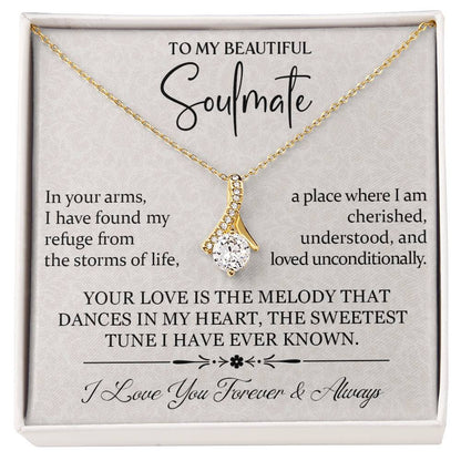 To My Beautiful Soulmate - Romantic Gift for Her - Your Love is the melody that Dances in My Heart!