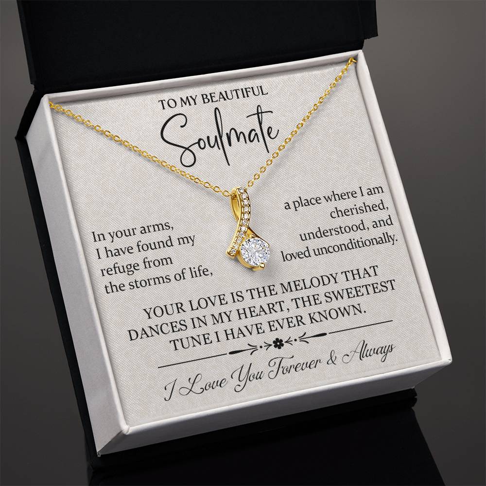 To My Beautiful Soulmate - Romantic Gift for Her - Your Love is the melody that Dances in My Heart!
