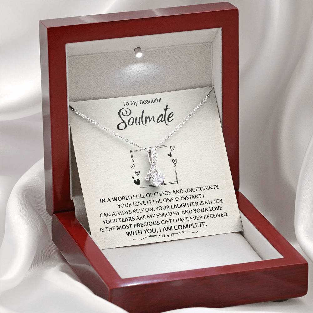 To My Beautiful Soulmate - Your love is the one constant I can always rely on!