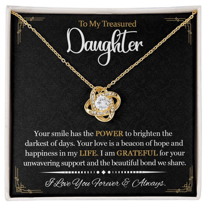 Gift for Daughter from Mother - Your Love is a beacon of hope and happiness!