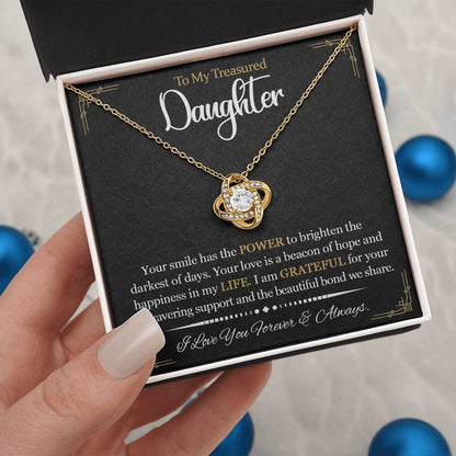 Gift for Daughter from Mother - Your Love is a beacon of hope and happiness!