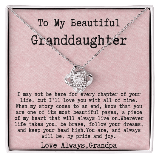 Grandpa to Granddaughter Gift -  You are, and always will be, my pride and joy