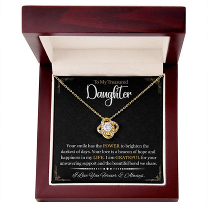 Gift for Daughter from Mother - Your Love is a beacon of hope and happiness!