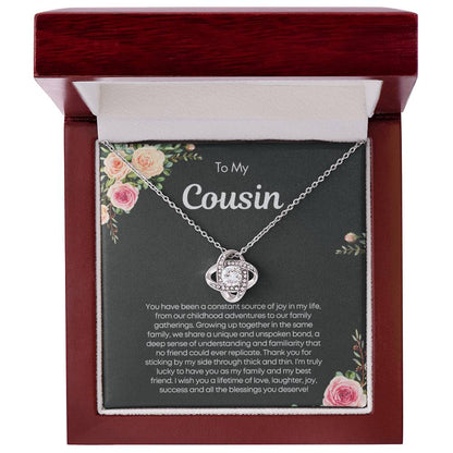 Gift for Cousin  - You've been a constant source of joy in my life!