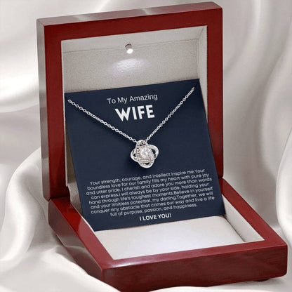 Gift for Wife  - Your strength, courage and intellect inspire me!