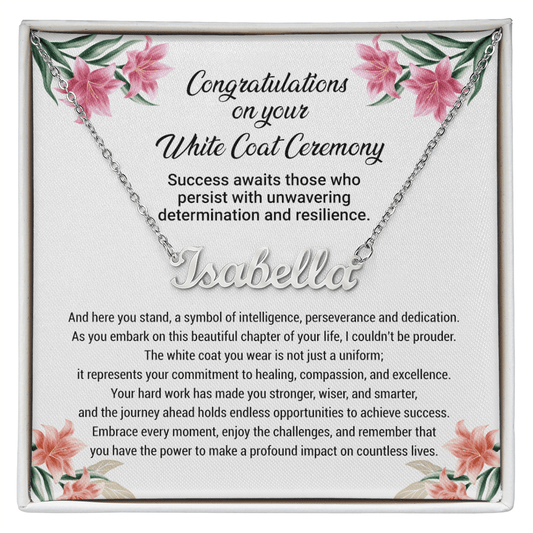 White Coat Ceremony Gift - Custom Name Necklace