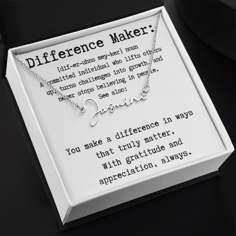 Unique Gift for a Difference Maker - Signature Style Name Necklace