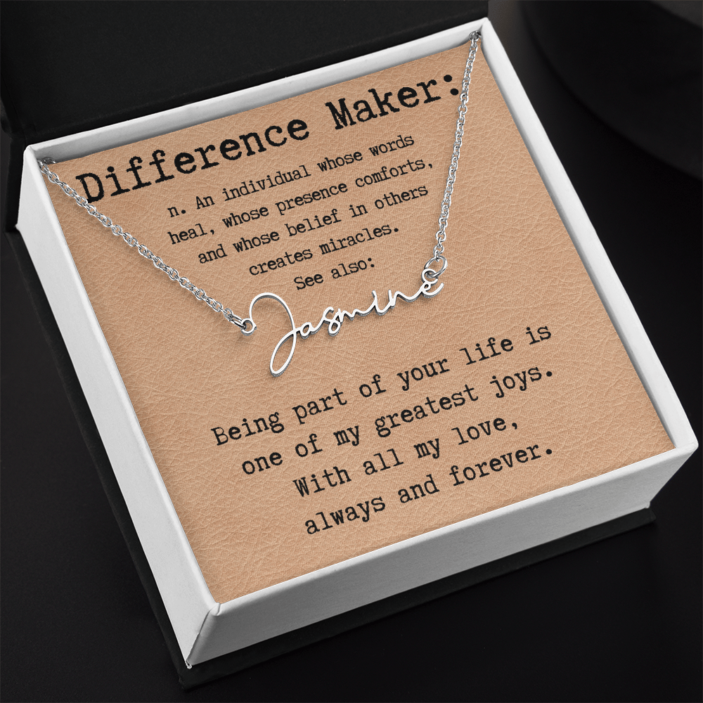 Heartfelt Gift for Someone Who Makes a Difference - Signature Style Name Necklace