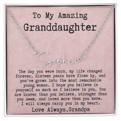 Personalized 16th Birthday Gift for Granddaughter from Grandpa - Signature Style Name Necklace