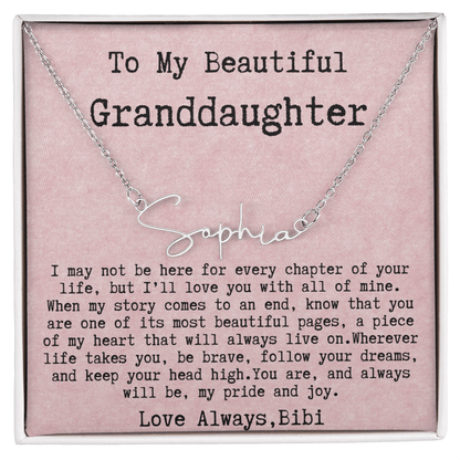 Gift to Granddaughter from Bibi - Signature Style Name Necklace