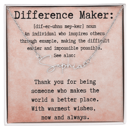 Meaningful Gift for the Difference Maker in Your Life - Signature Style Name Necklace