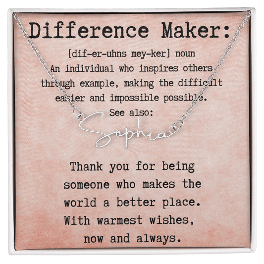Meaningful Gift for the Difference Maker in Your Life - Signature Style Name Necklace