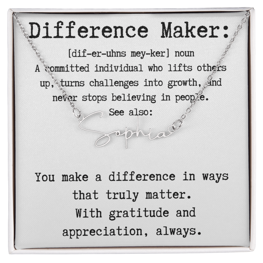 Unique Gift for a Difference Maker - Signature Style Name Necklace