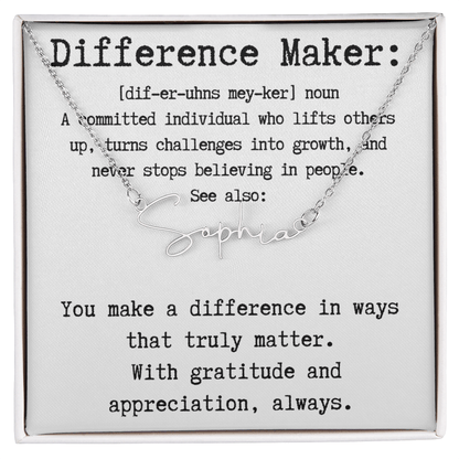 Unique Gift for a Difference Maker - Signature Style Name Necklace