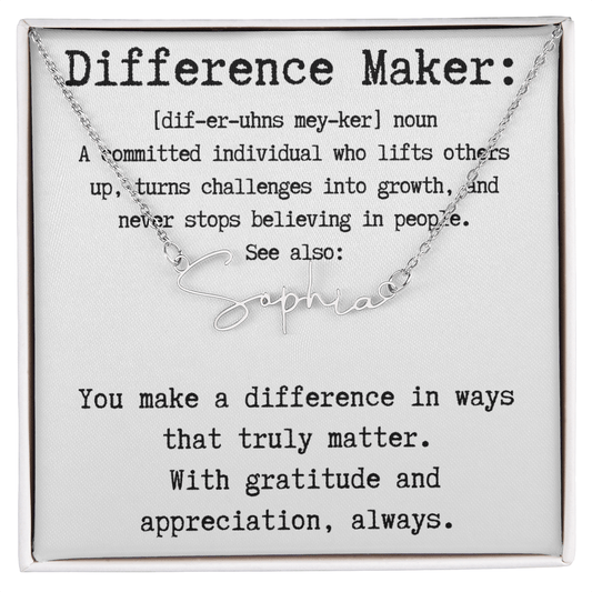 Unique Gift for a Difference Maker - Signature Style Name Necklace