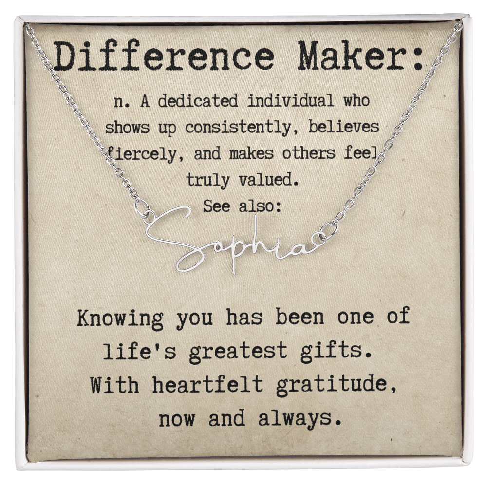 Custom Gift for an Everyday Difference Maker - Signature Style Name Necklace