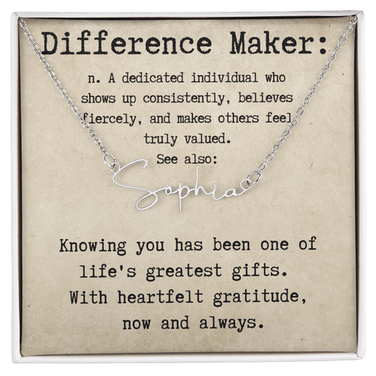 Custom Gift for an Everyday Difference Maker - Signature Style Name Necklace