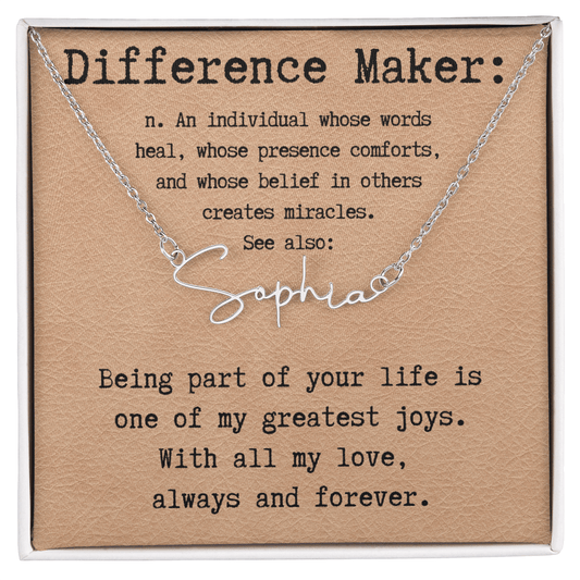 Heartfelt Gift for Someone Who Makes a Difference - Signature Style Name Necklace