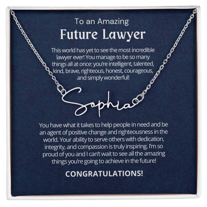 Personalized Gift for Future Lawyer - Customizable Signature Style Name Necklace for Her