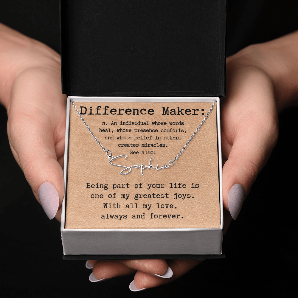Heartfelt Gift for Someone Who Makes a Difference - Signature Style Name Necklace