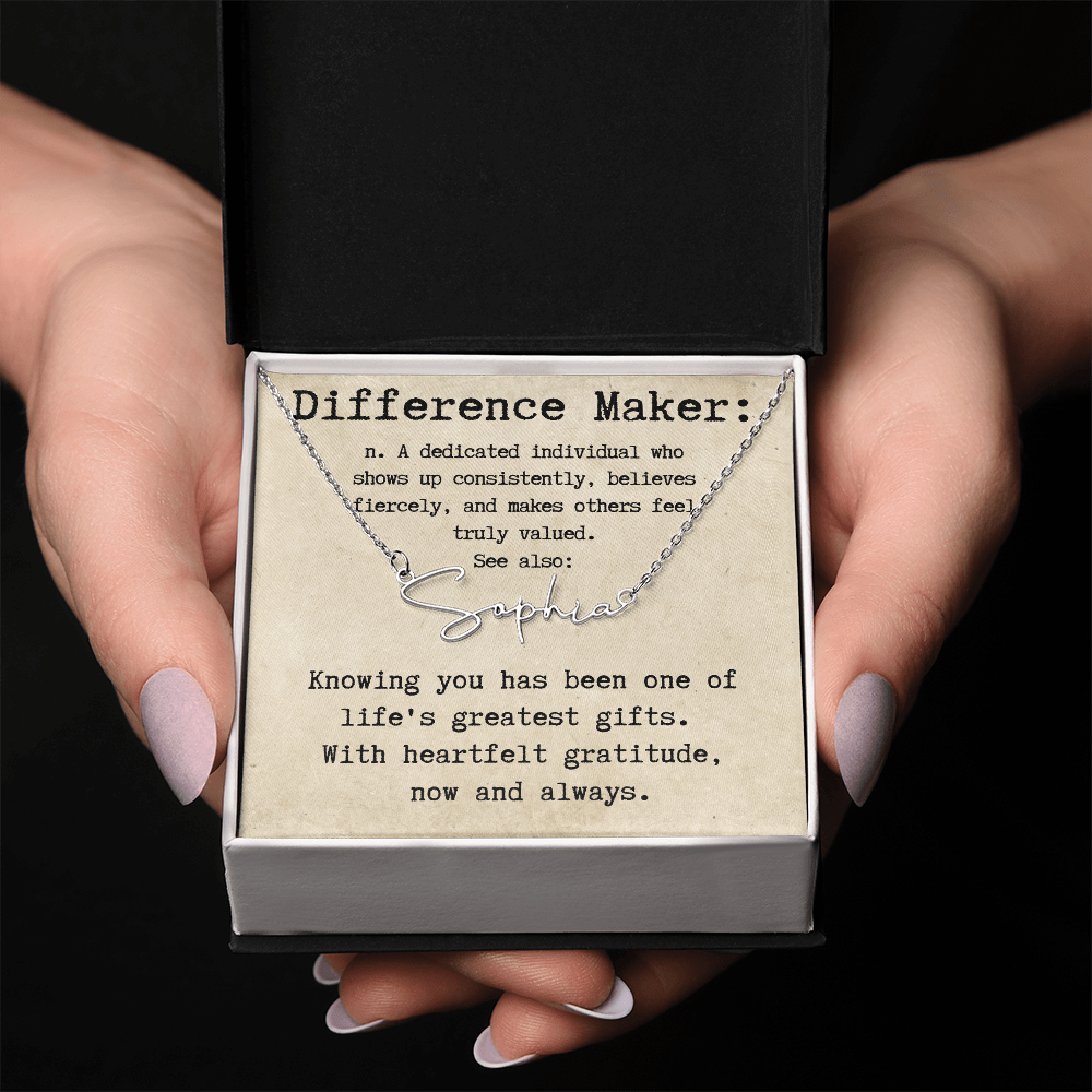 Custom Gift for an Everyday Difference Maker - Signature Style Name Necklace