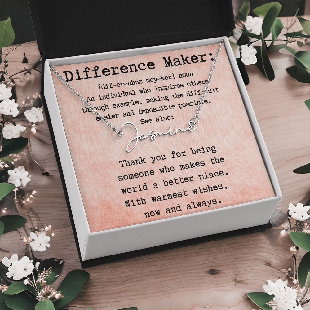Meaningful Gift for the Difference Maker in Your Life - Signature Style Name Necklace