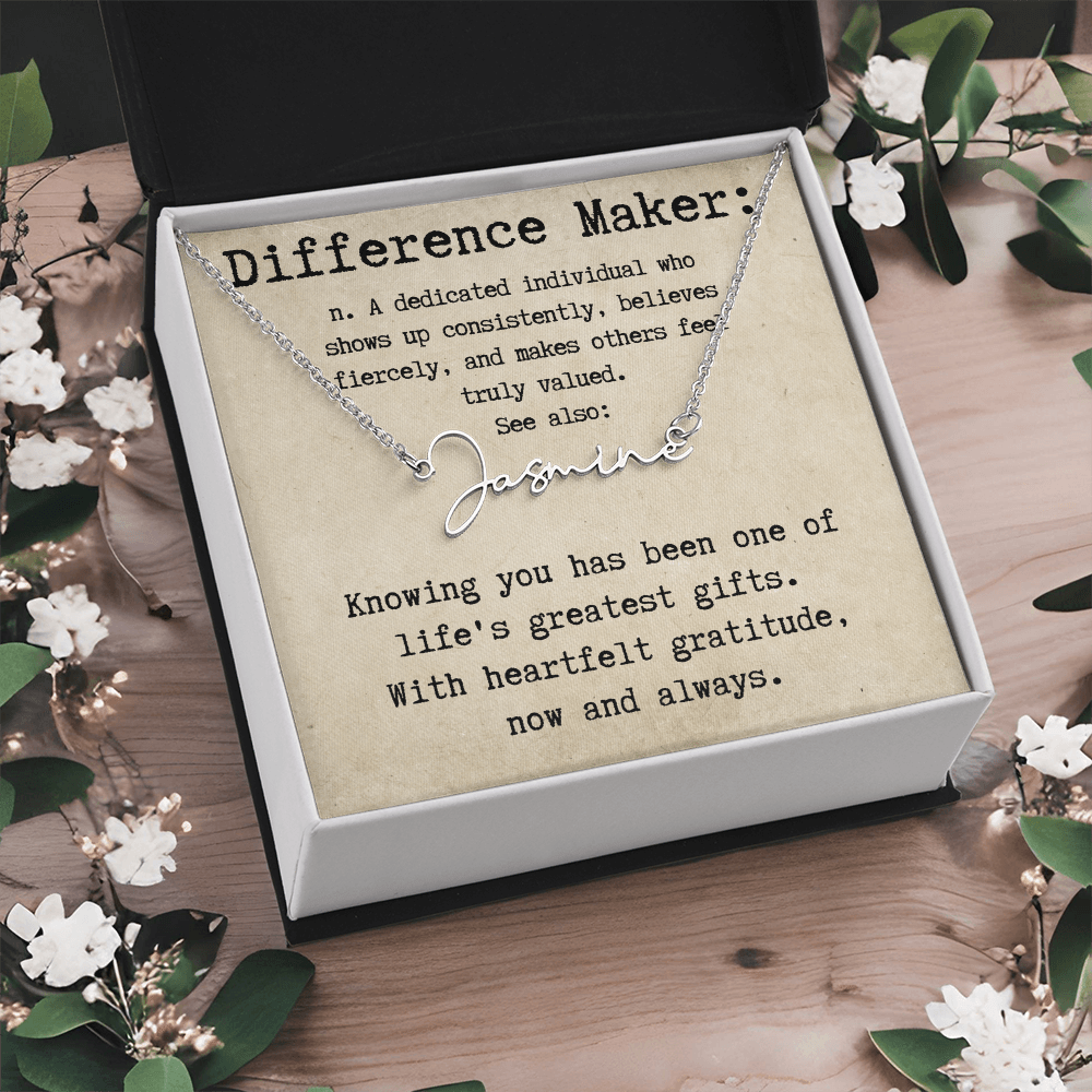 Custom Gift for an Everyday Difference Maker - Signature Style Name Necklace