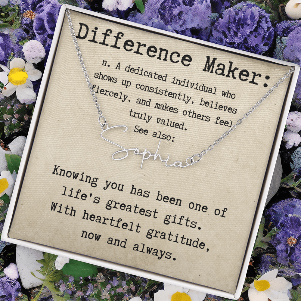 Custom Gift for an Everyday Difference Maker - Signature Style Name Necklace