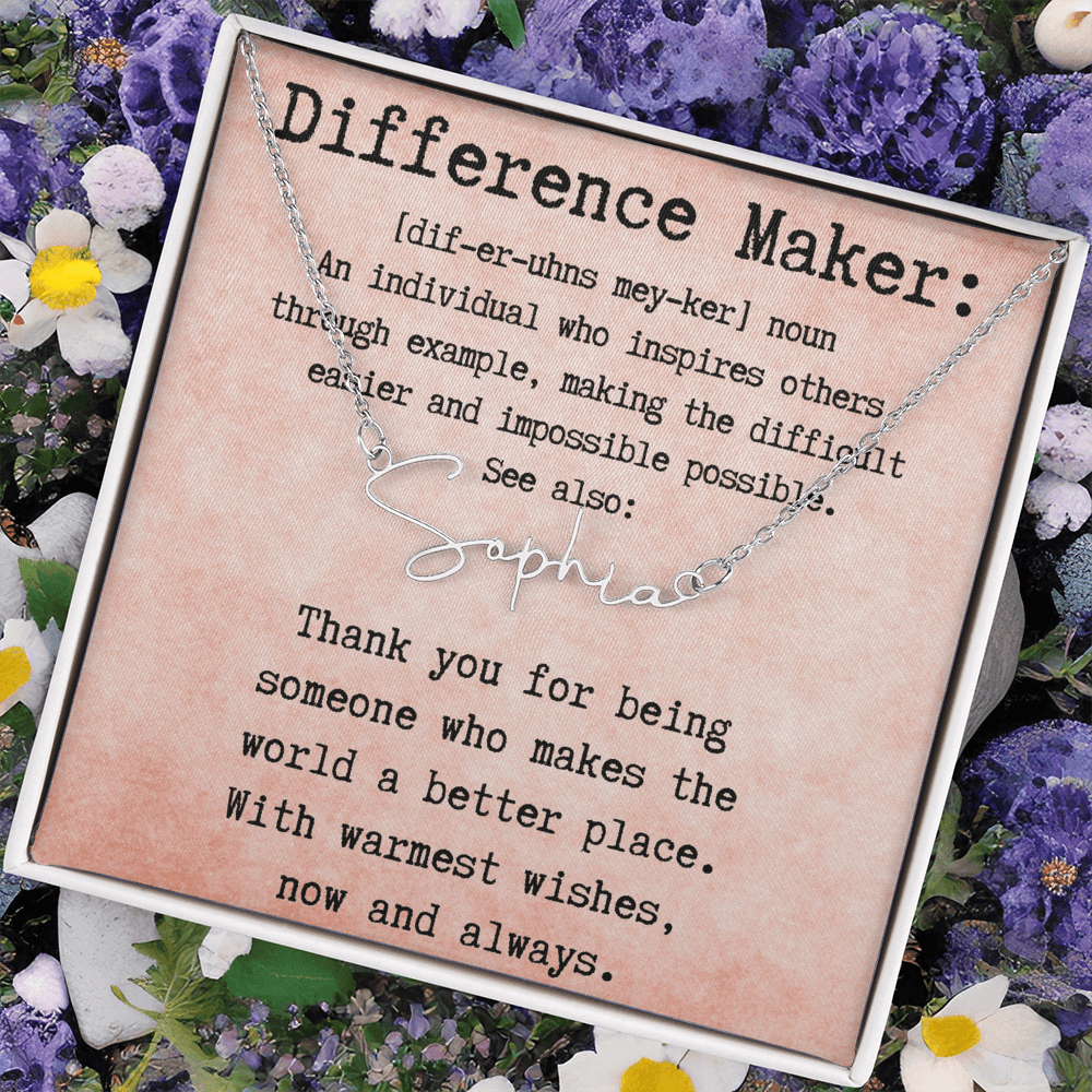 Meaningful Gift for the Difference Maker in Your Life - Signature Style Name Necklace