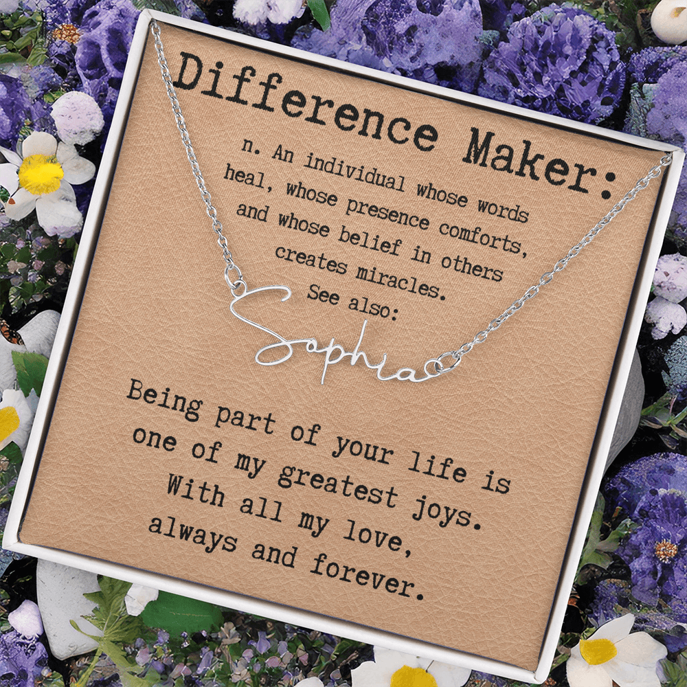 Heartfelt Gift for Someone Who Makes a Difference - Signature Style Name Necklace