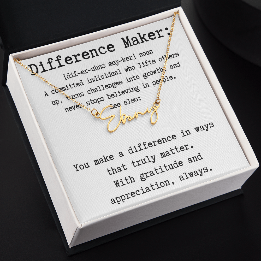 Unique Gift for a Difference Maker - Signature Style Name Necklace