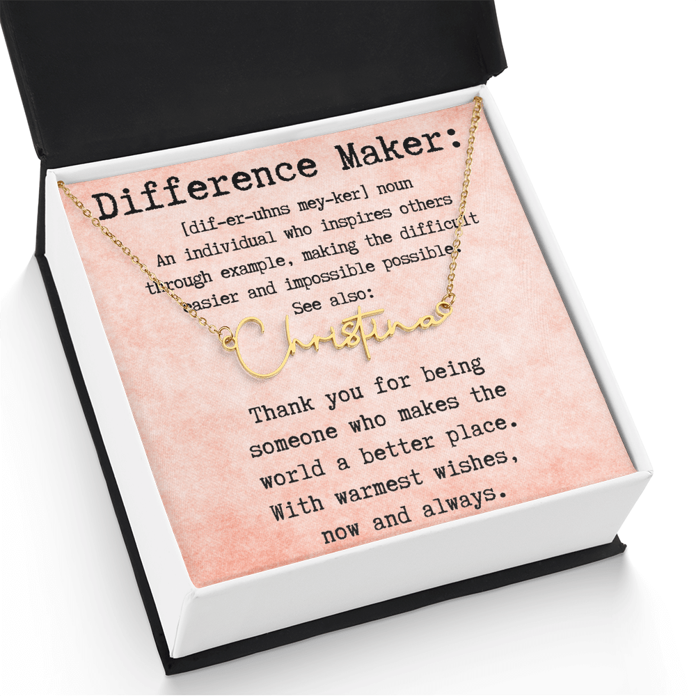 Meaningful Gift for the Difference Maker in Your Life - Signature Style Name Necklace