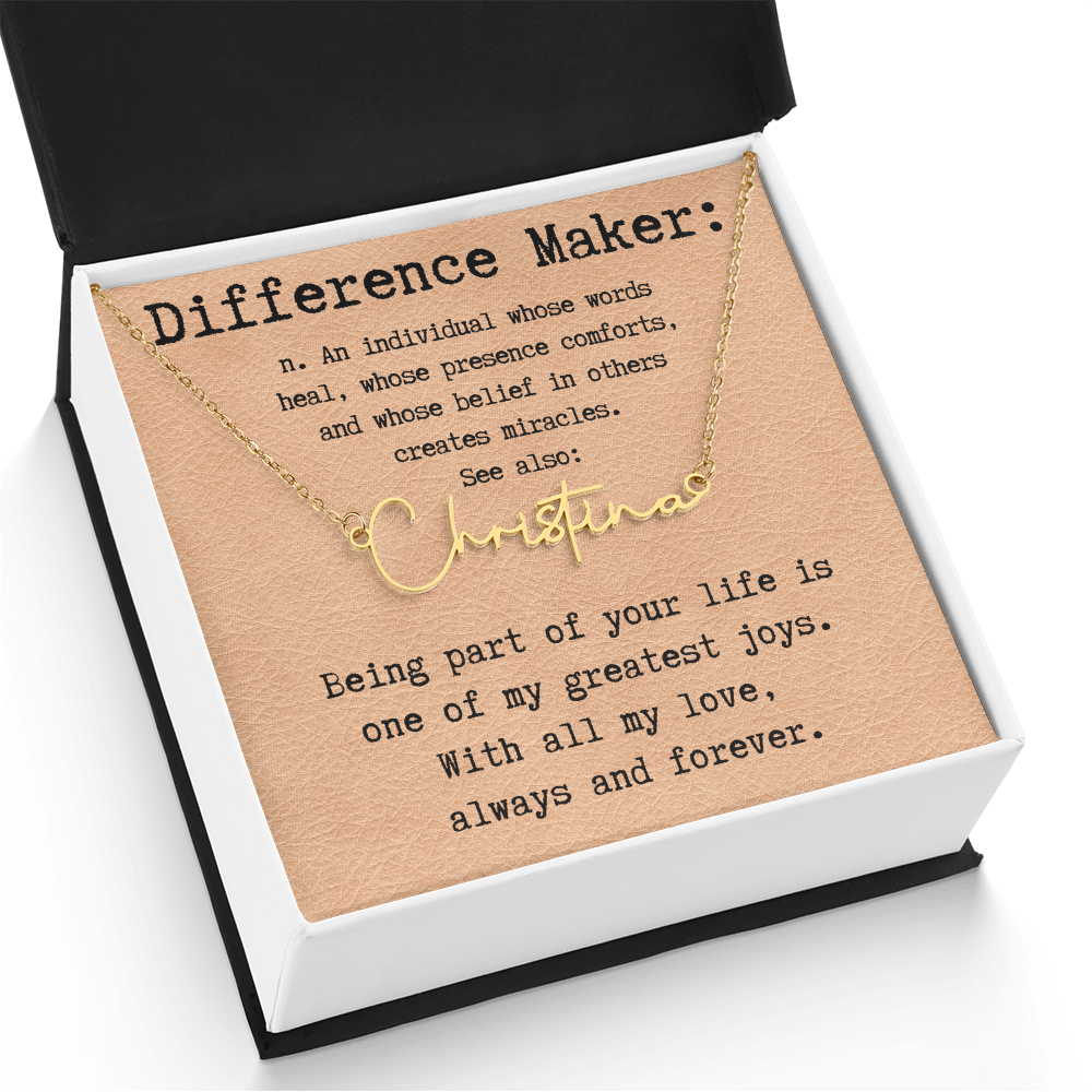 Heartfelt Gift for Someone Who Makes a Difference - Signature Style Name Necklace