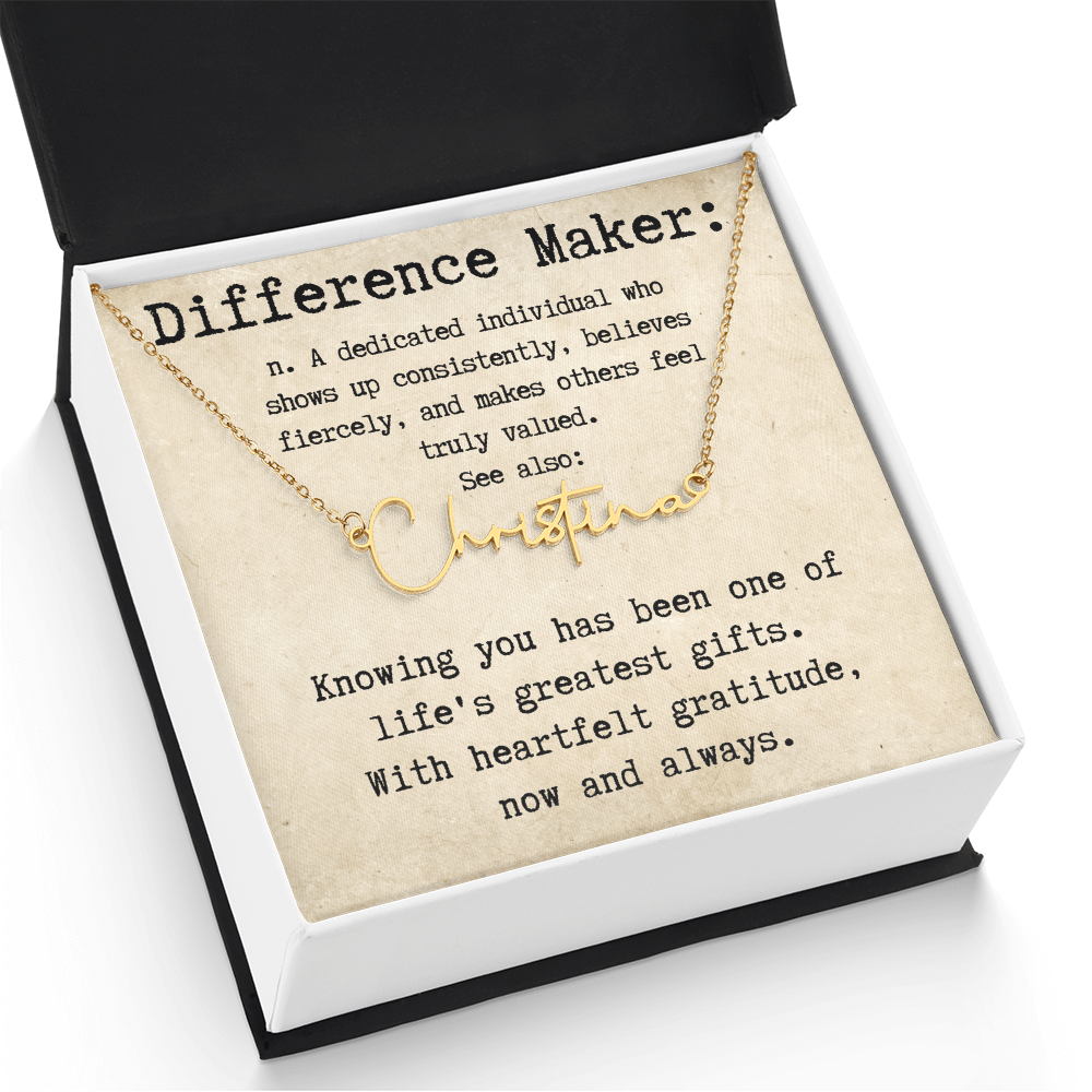 Custom Gift for an Everyday Difference Maker - Signature Style Name Necklace