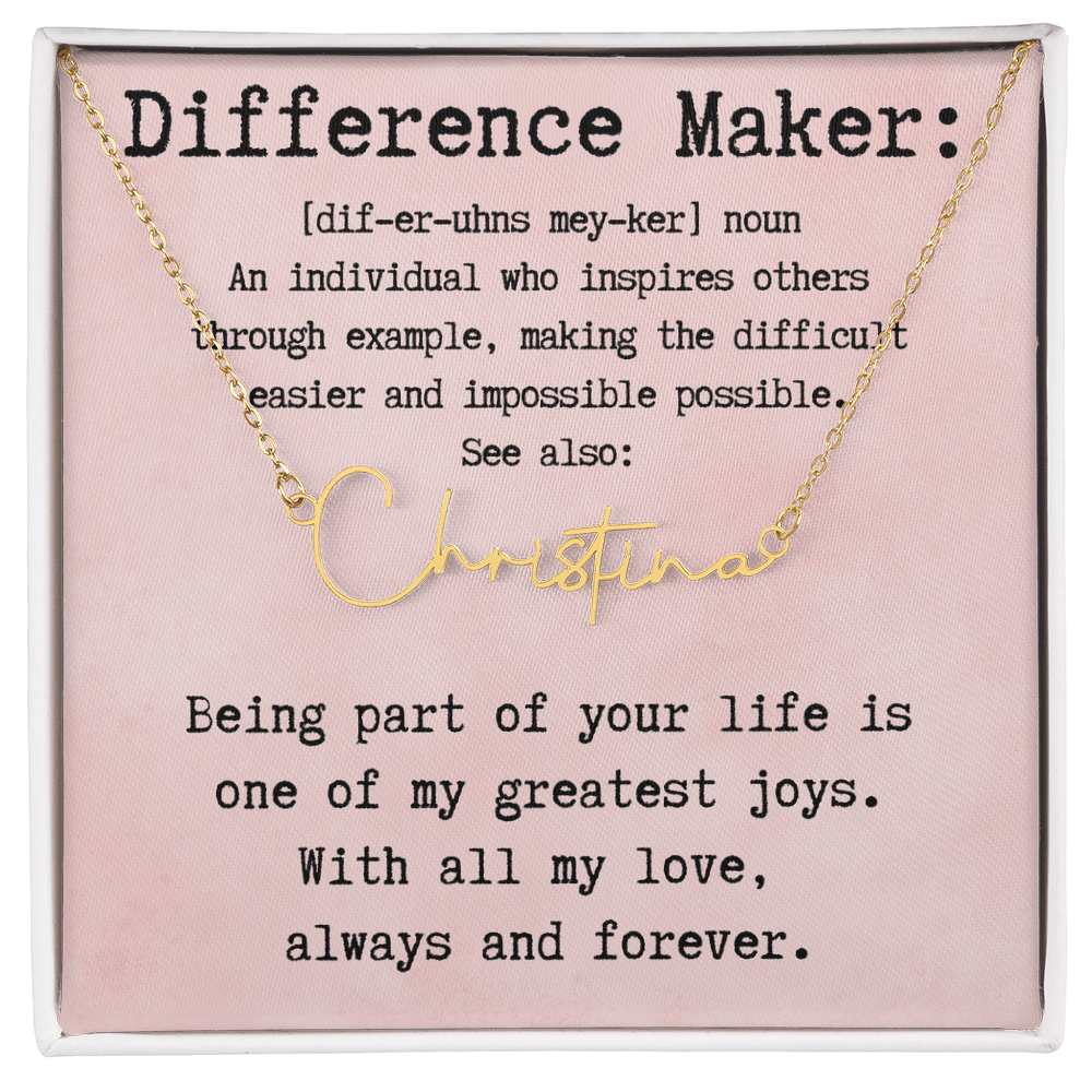 Customized Gift for Difference Maker - Signature Style Name Necklace
