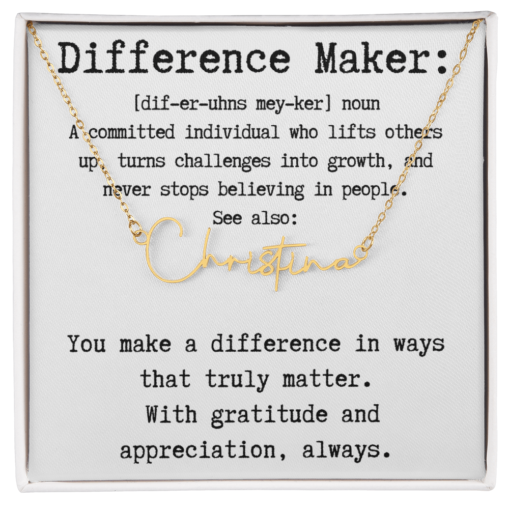 Unique Gift for a Difference Maker - Signature Style Name Necklace