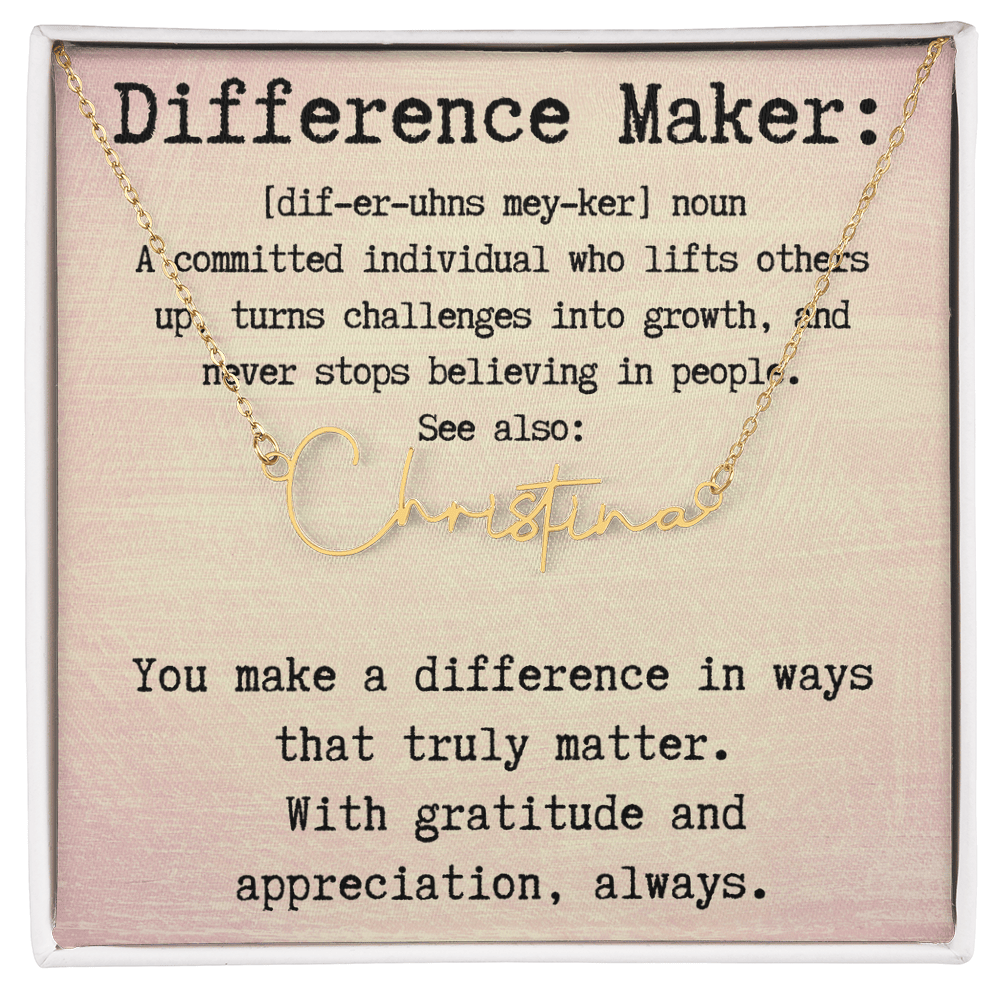 Unique Personalized Gift for a Difference Maker - Signature Style Name Necklace