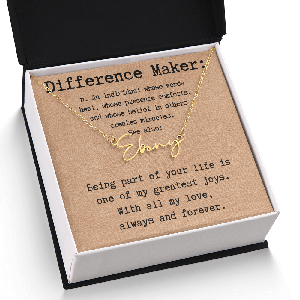 Heartfelt Gift for Someone Who Makes a Difference - Signature Style Name Necklace