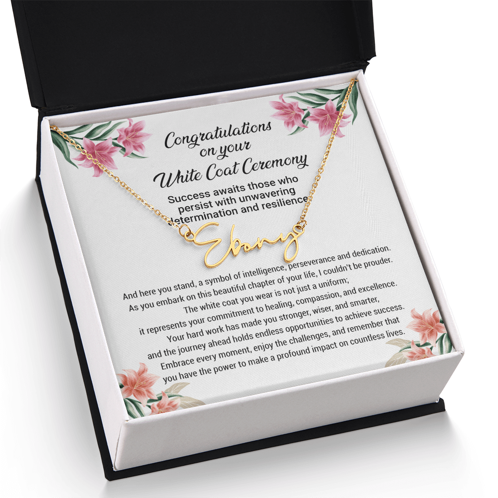 White Coat Ceremony Gift -  Signature Style Name Necklace