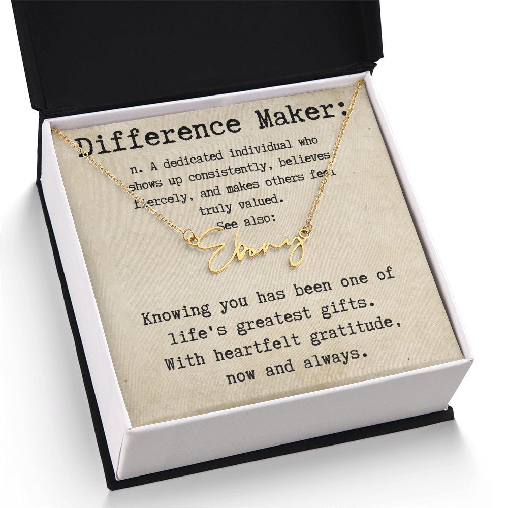 Custom Gift for an Everyday Difference Maker - Signature Style Name Necklace