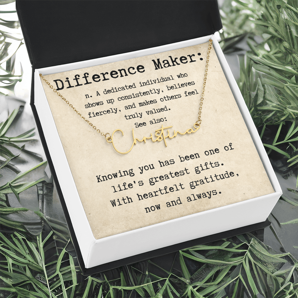 Custom Gift for an Everyday Difference Maker - Signature Style Name Necklace