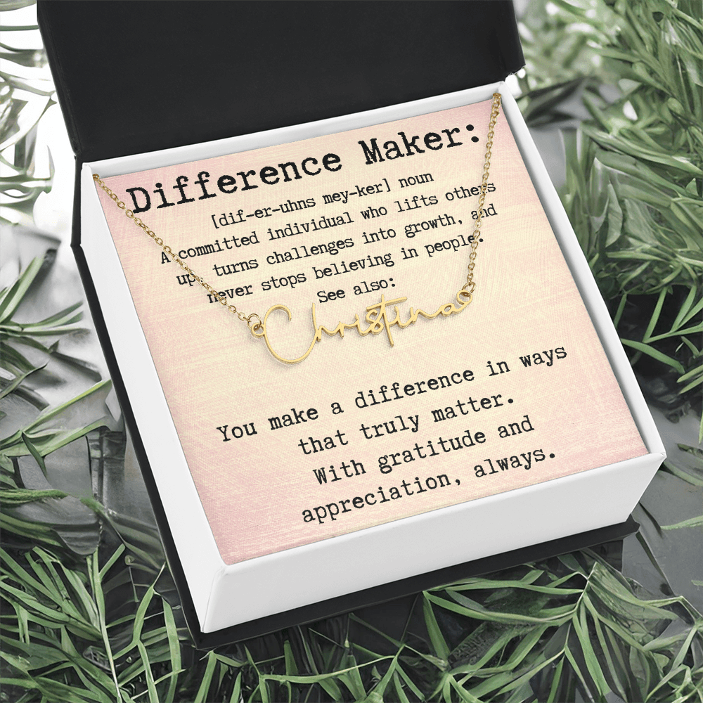 Unique Personalized Gift for a Difference Maker - Signature Style Name Necklace
