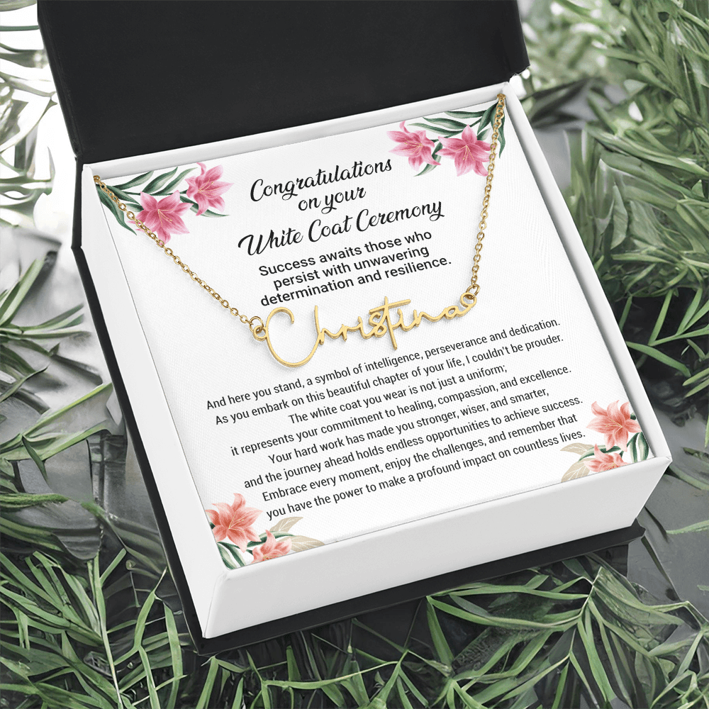White Coat Ceremony Gift -  Signature Style Name Necklace