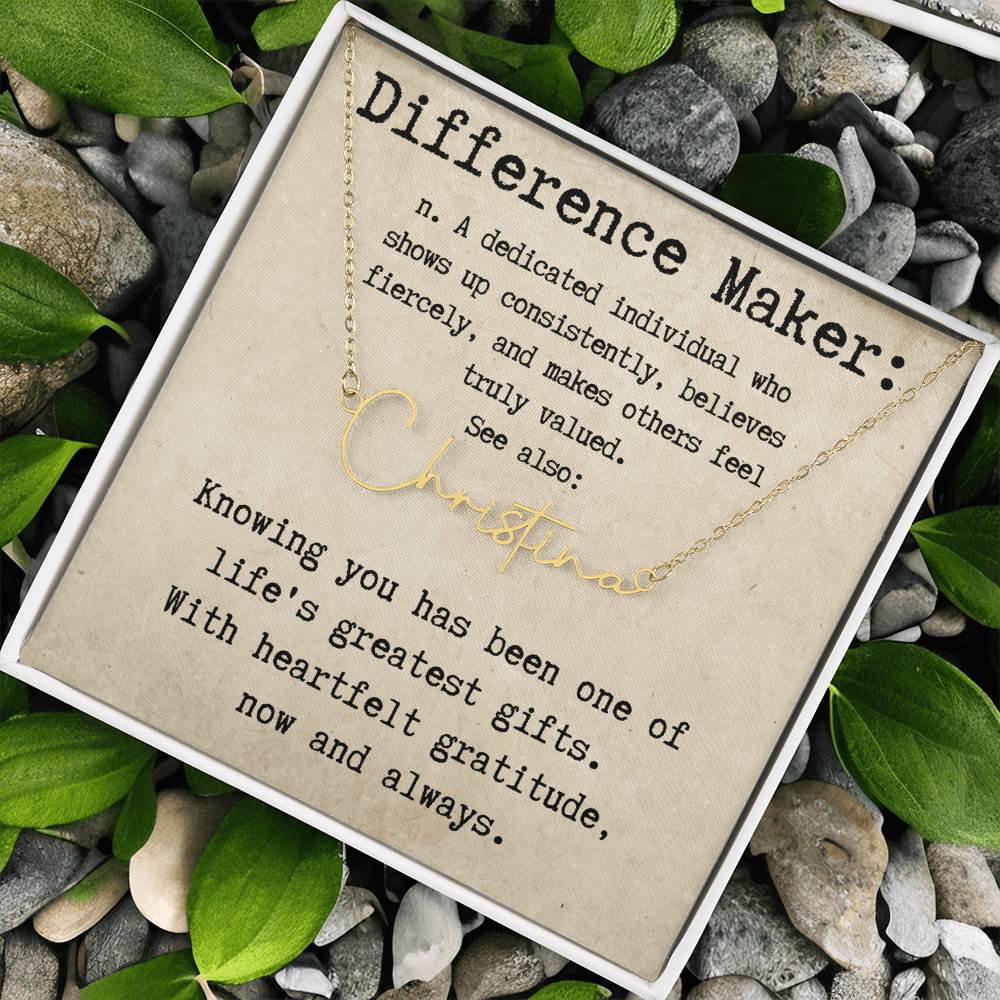 Custom Gift for an Everyday Difference Maker - Signature Style Name Necklace