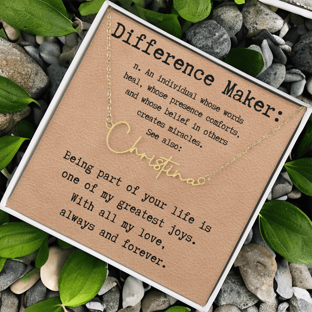 Heartfelt Gift for Someone Who Makes a Difference - Signature Style Name Necklace